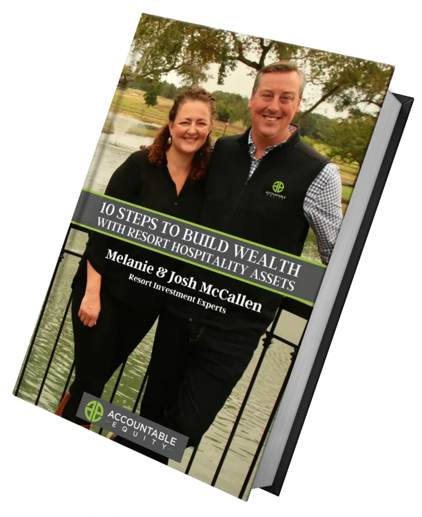 10 Steps to Build Wealth with Resort Hospitality Assets book by Melanie and Josh McCallen